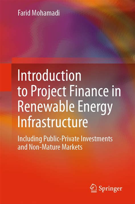 Introduction to Project Finance in Renewable Energy Infrastructure ...