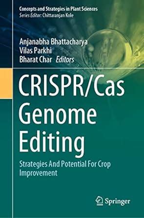 Buy CRISPR/Cas Genome Editing: Strategies And Potential For Crop ...