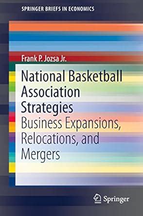 National Basketball Association Strategies: Business Expansions ...