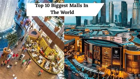 Top 10 Biggest And Luxurious Shopping Malls In The World You Must Visit ...