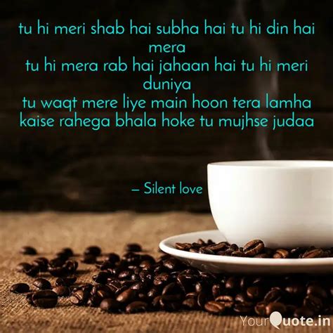 tu hi meri shab hai subha... | Quotes & Writings by Himanshu Vana ...