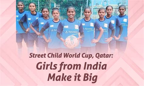 Street Child World Cup, Qatar: Girls from India Make it Big - Aura ...