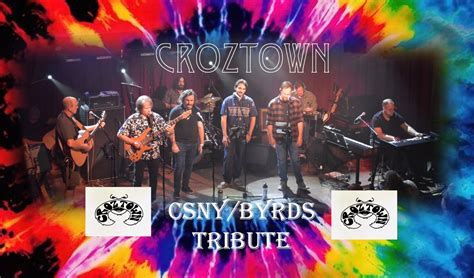 A Tribute to Crosby, Stills, Nash & Young + The Byrds, 120 N State St ...