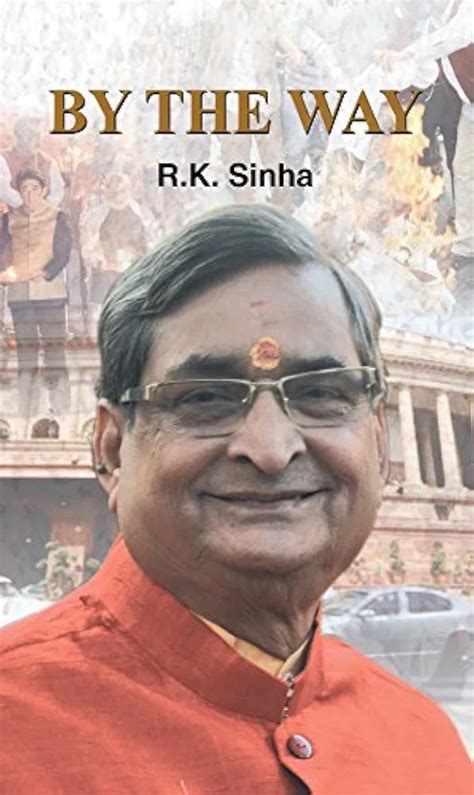 R.K. Sinha By The Way(Grade:B) – NEW BOOK WORLD