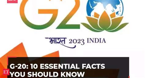 G-20 Summit 2023: Decoding G-20: 10 things to know about the world's ...