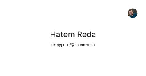 Hatem Reda — Teletype