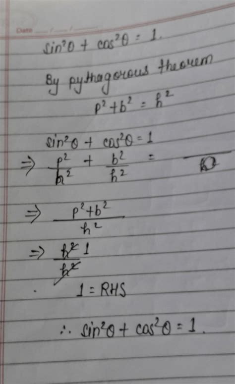 sin ^2 theta + cos ^2 theta =1 prove by Pythagoras theorem . who will ...