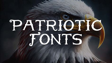 26 Patriotic Fonts That Will Make Your Designs Soar Like an Eagle! | HipFonts
