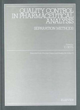Buy Quality Control in Pharmaceutical Analysis: Separation Methods Book ...