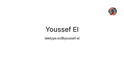 Youssef El — Teletype