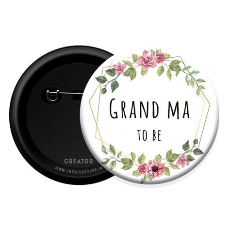 Grand ma to be - Baby Shower Button Badge – Creator Store