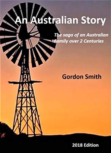An Australian Story: The saga of an Australian Family over two ...