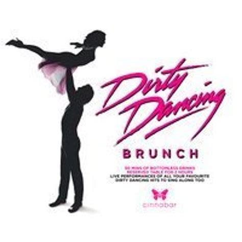 Dirty Dancing Bottomless Brunch - Stevenage, Cinnabar, Stevenage ...