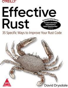 Effective Rust: 35 Specific Ways to Improve Your Rust Code (Grayscale ...
