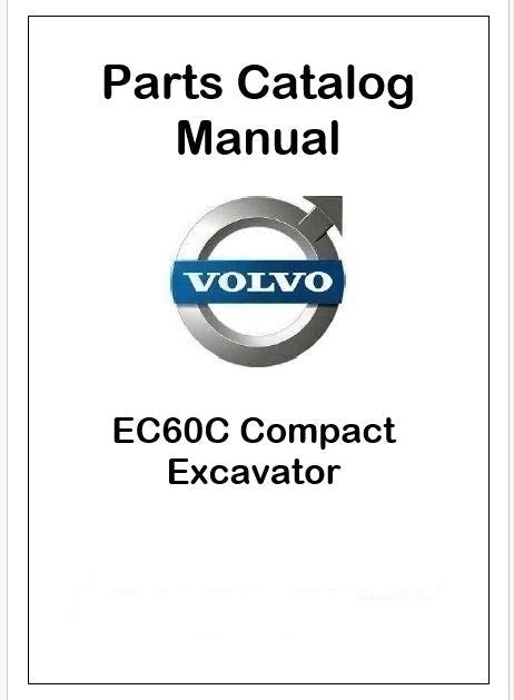 Volvo EC60C Compact Excavator Pdf Parts Catalog Manual – My Store