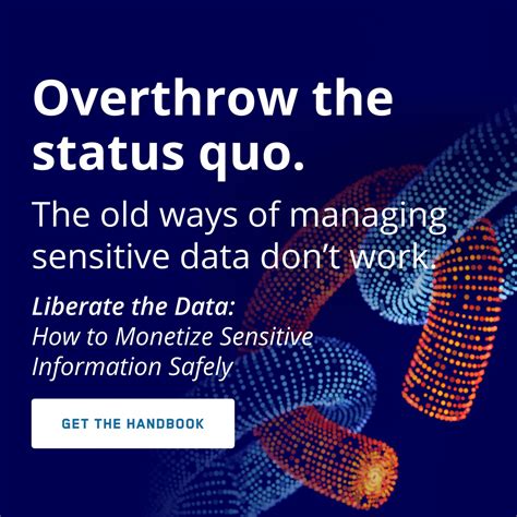 Sensitive data is precious. But today’s tools trap value and leak privacy. Are you OK with the ...