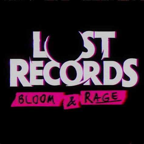 Lost Records: Bloom and Rage