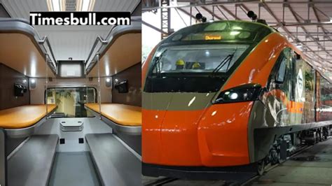 Vande Bharat Sleeper train is set to run- Patna to Delhi journey now ...