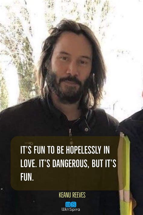 22 Keanu Reeves Quotes about Life and ♥️ - Winspira #words #keanuwisdom ...