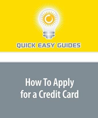 How To Apply for a Credit Card: And What to Consider When Applying ...