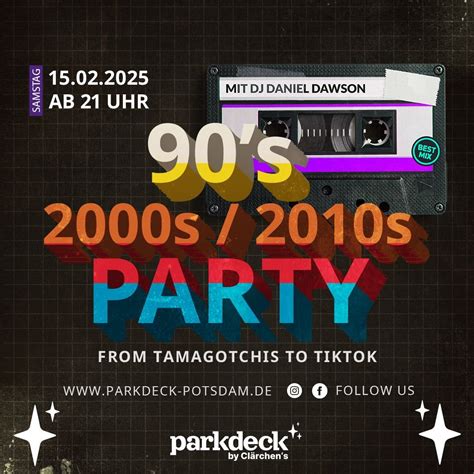 90s/2000s/2010s PARTY - From Tamagotchis to TikTok mit DJ Daniel Dawson ...
