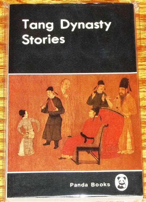 Tang Dynasty Stories by Yang Xianyi and Gladys Yang (translators ...