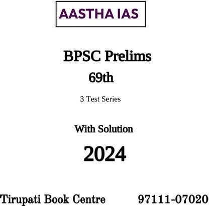 AASTHA IAS BPSC Prelims 69TH 2024 Bilingual 3 Test Series With Solution ...