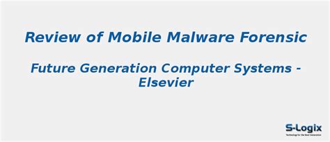 Review of Mobile Malware Forensic | S-Logix