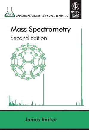 Amazon.in: Buy Mass Spectrometry, 2nd Edition Part Of Acol Series ...