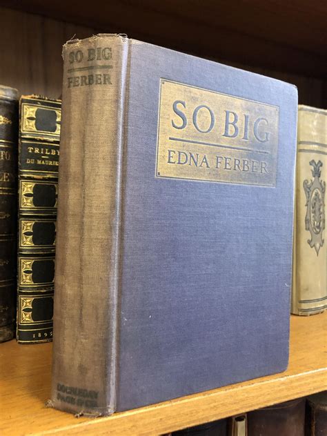 SO BIG | Edna Ferber | First Edition, First Printing