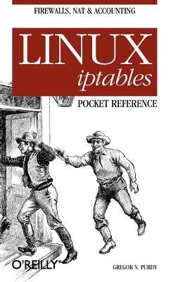 Linux iptables Pocket Reference : Purdy: Amazon.in: Books