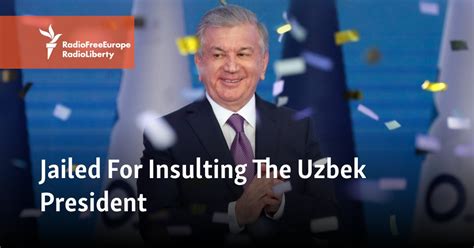 Jailed For Insulting The Uzbek President