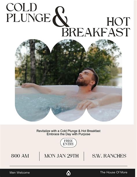 Cold Plunge and Hot Breakfast for Men, House of More, Southwest Ranches ...