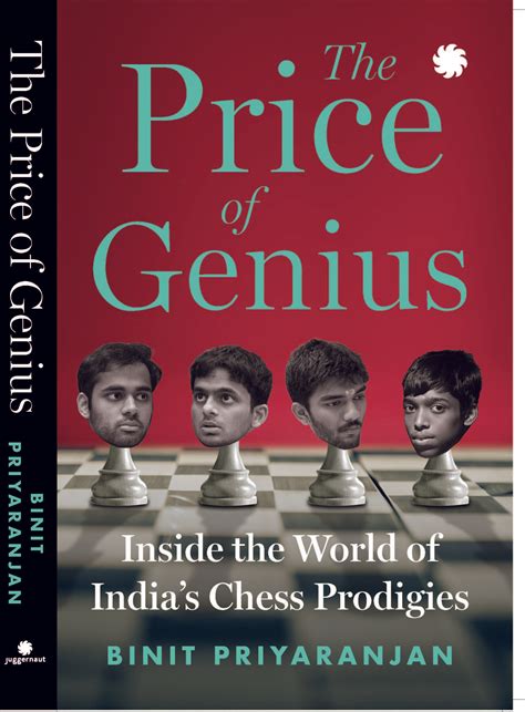 The Price of Genius : Inside the World of India’s Chess Prodigies ...