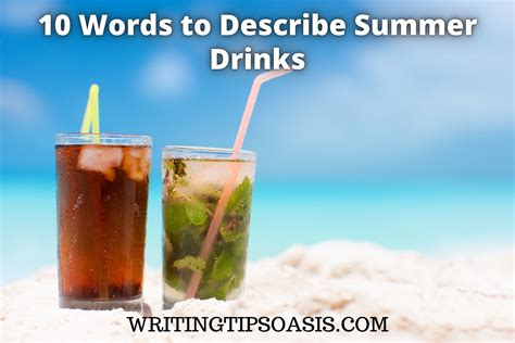 10 Words to Describe Summer Drinks - Writing Tips Oasis - A website ...