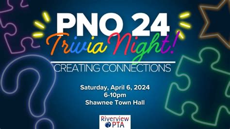 Riverview PNO 2024: Trivia Night! Creating Connections, Town Hall at ...