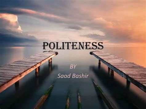 Image result for Politeness Definition
