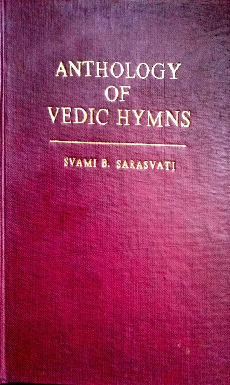 Anthology of Vedic Hymns [English] By Svami B Sarasvati – Bookkish India