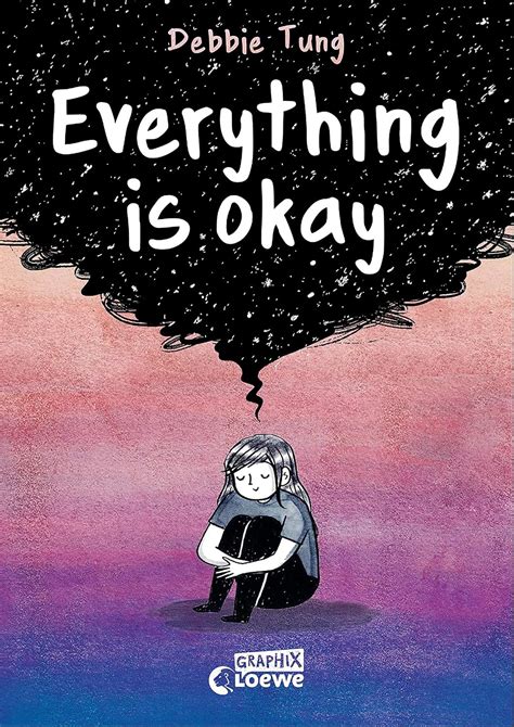 Everything is okay: Wenn dich dunkle Wolken begleiten: Ein Comicbuch ...
