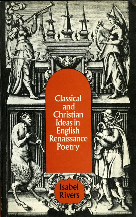 Buy Classical and Christian Ideas in English Renaissance Poetry: A ...