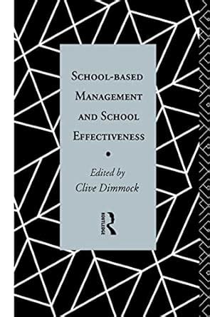 Buy School-Based Management and School Effectiveness (Educational ...