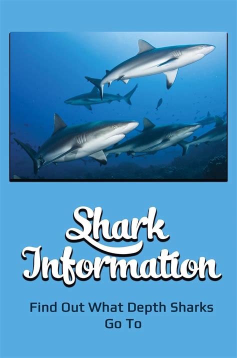 Shark Information: Find Out What Depth Sharks Go To eBook : Urtz ...