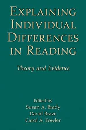 Explaining Individual Differences in Reading: Theory and Evidence (New ...