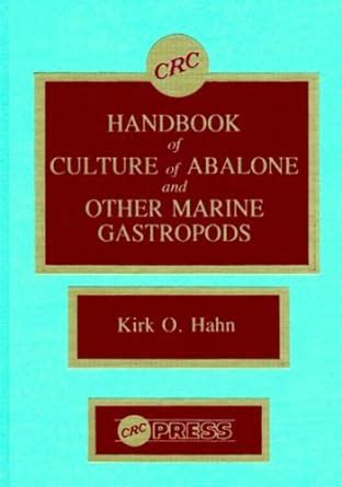 Buy CRC Handbook of Culture of Abalone and Other Marine Gastropods Book ...