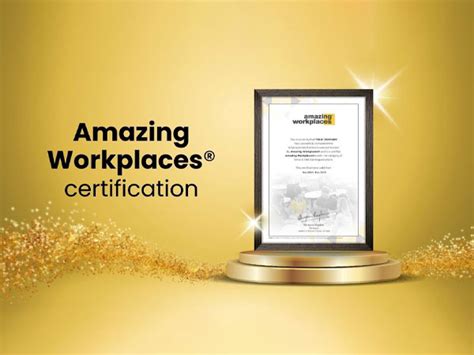 More Organizations Earn the Amazing Workplaces® Certification for ...