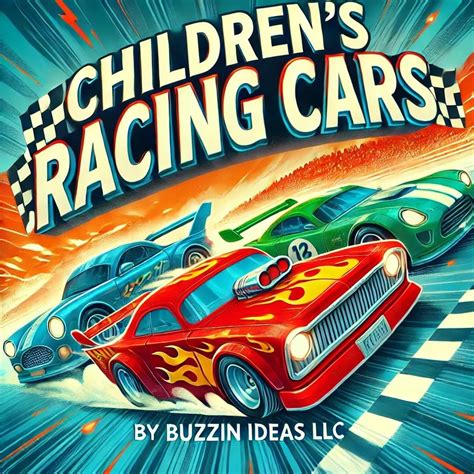 Children’s Racing Cars eBook : Ideas LLC, Buzzin : Amazon.in: Books
