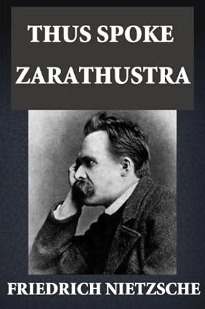 Thus Spoke Zarathustra (Illustrated) eBook : Nietzsche, Friedrich ...