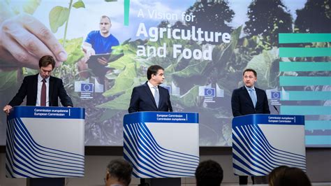La Commission européenne met de côté le Pacte vert dans sa nouvelle vision de l'agroalimentaire ...