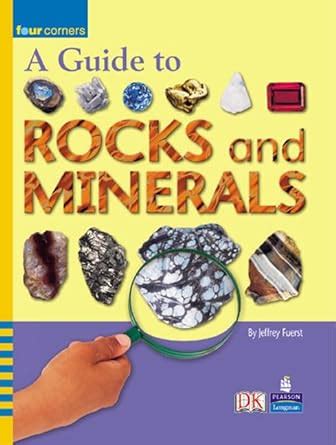Four Corners:A Guide to Rocks and Minerals : Fuerst, Jeffrey B: Amazon ...