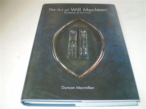 Buy The Art Of Will Maclean: Symbols Of Survival 1974-2002 Book Online ...